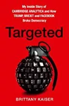 Portada del Libro Targeted: My Inside Story Of Cambridge Analytica And How Trump Brexit de - 9780008363901