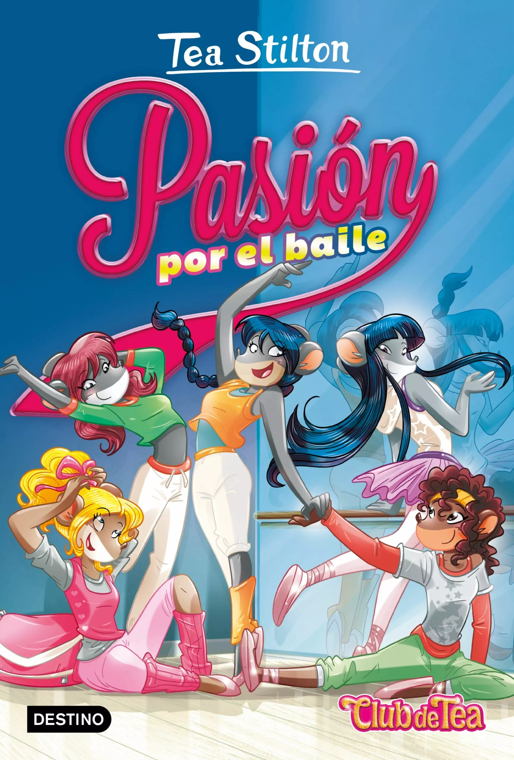 Portada del Libro Vida En Ratford 32. Pasión Por El Baile de Tea Stilton - 9788408198789
