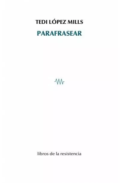 Portada del Libro Parafrasear de Teddy Wayne - 9788415766476