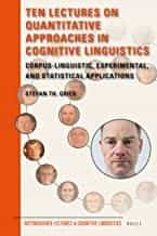 Portada del Libro Ten Lectures On Quantitative Approaches In Cognitive Linguistics: Corp de - 9789004336216