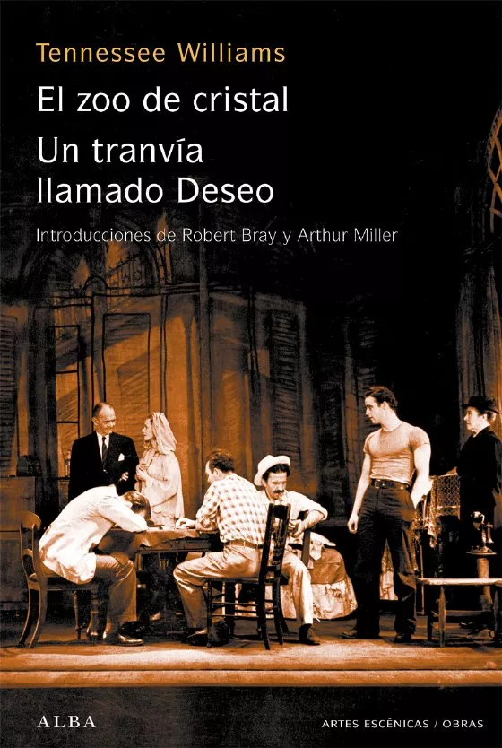 Portada del Libro El Zoo De Cristal; Un Tranvia Llamado Deseo (2ª Ed.) de Tennessee Williams - 9788484283317