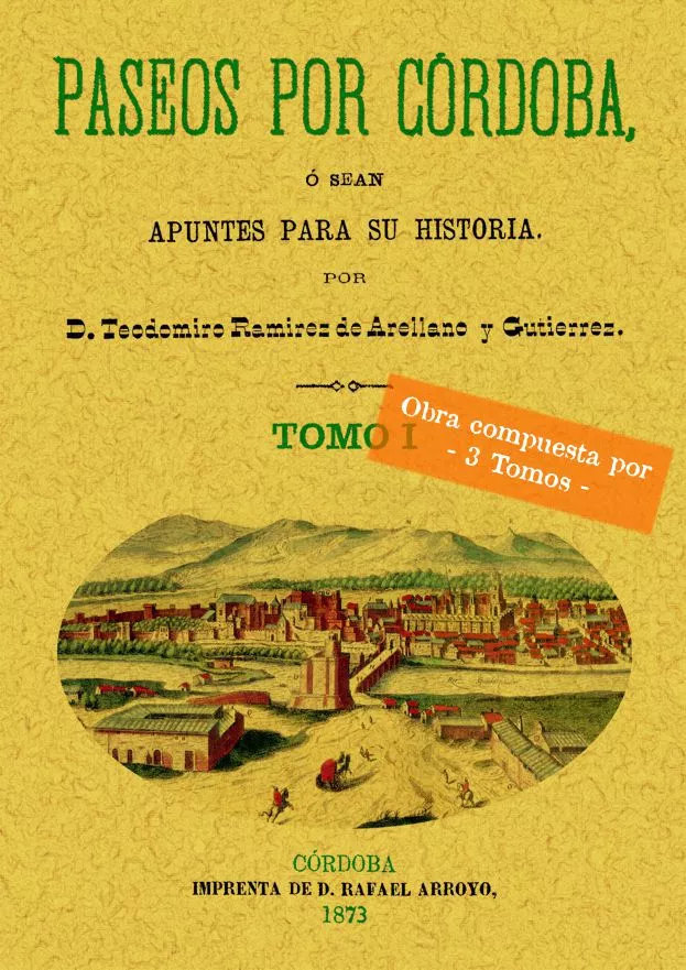 Portada del Libro Paseos Por Cordoba O Sea Apuntes Para Su Historia (Facsimil) de Teodomiro Ramirez De Arellano - 9788497610629