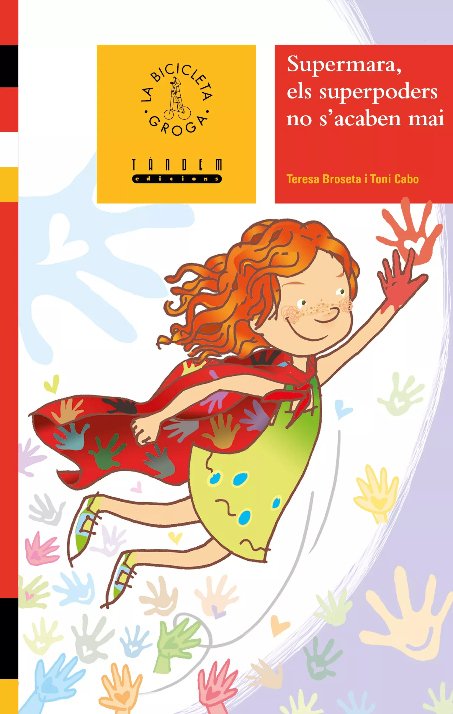 Portada del Libro Supermara Els Superpoders No Sacaben Mai de Teresa Broseta - 9788417588335