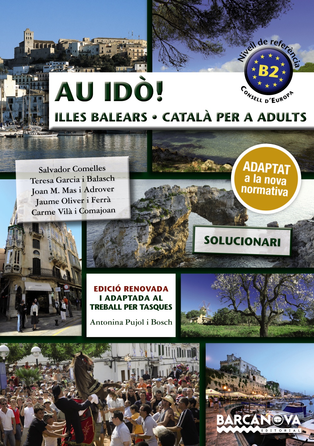 Portada del Libro Au Ido! Solucionari Catala Per A Adults. Nivell B2. Illes Balears de Teresa Garcia I Balasch - 9788448952259