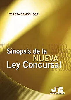 Portada del Libro Sinopsis De La Nueva Ley Concursal de Teresa Ramos Ibos - 9788476987476