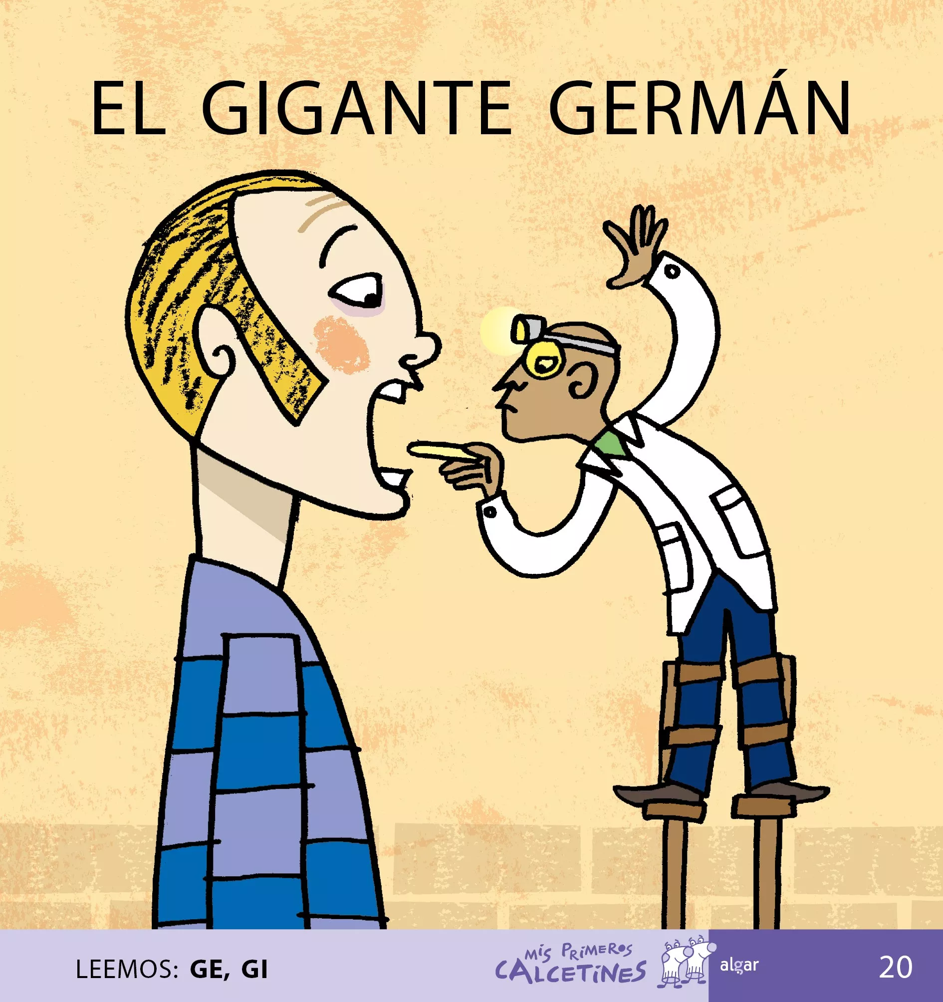 Portada del Libro El Gigante German (Mis Primeros Calcetines; 20) (Mayusculas) de Teresa Soler - 9788496514263