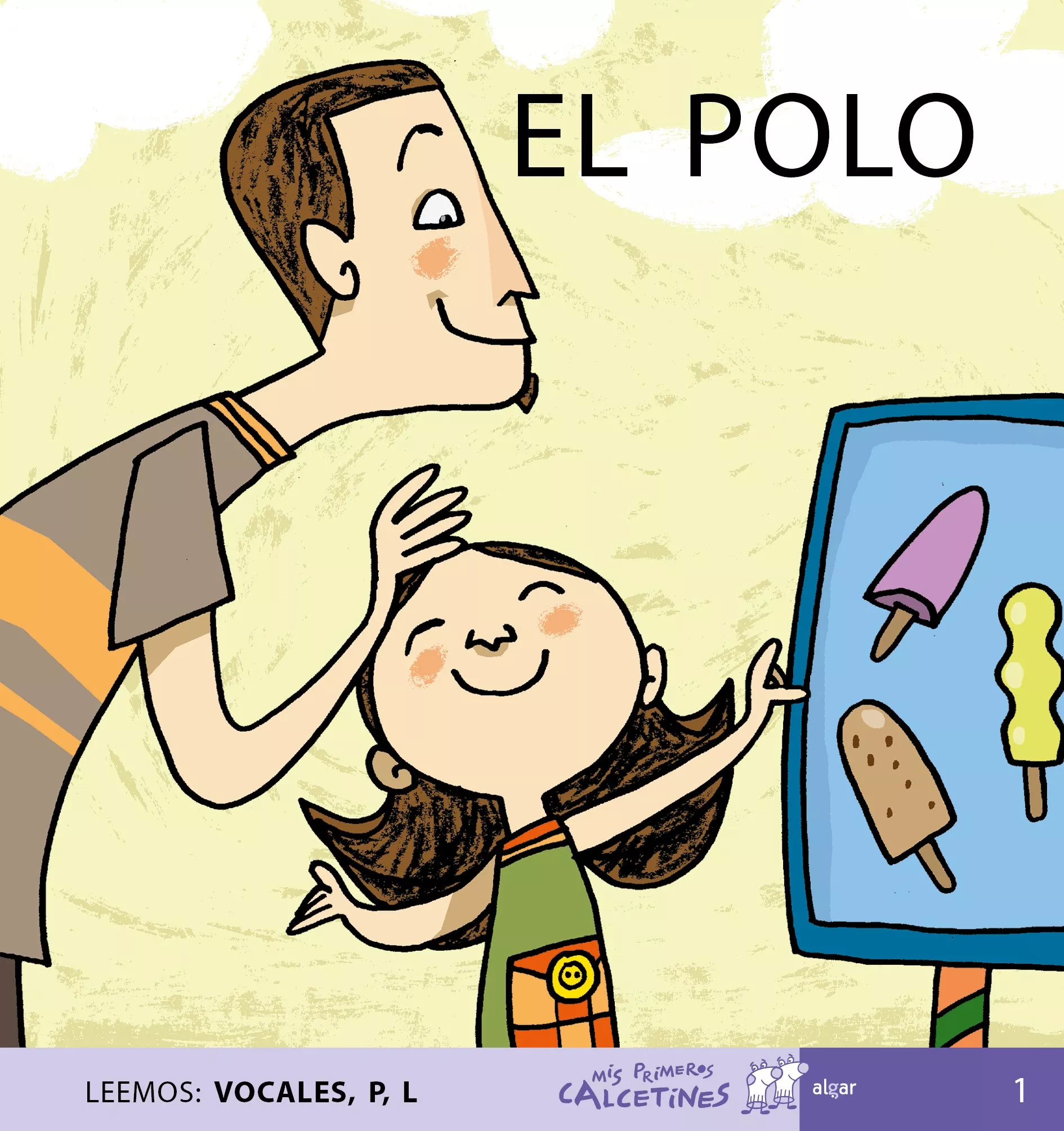 Portada del Libro El Polo (Mis Primeros Calcetines; 1) (Mayusculas) de Teresa Soler - 9788496514072