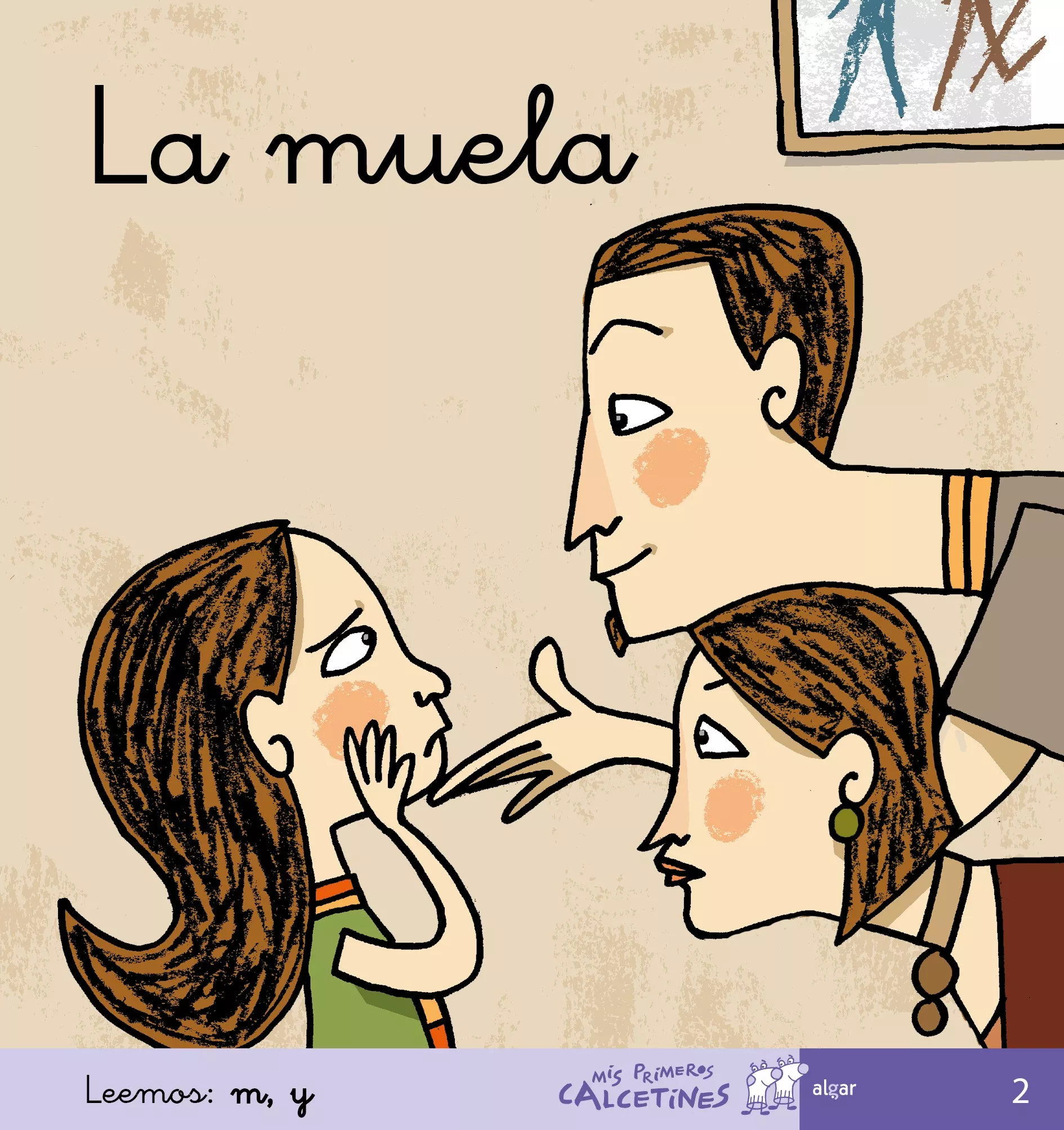 Portada del Libro La Muela (Mis Primeros Calcetines; 2) (Cursiva) de Teresa Soler - 9788496514324