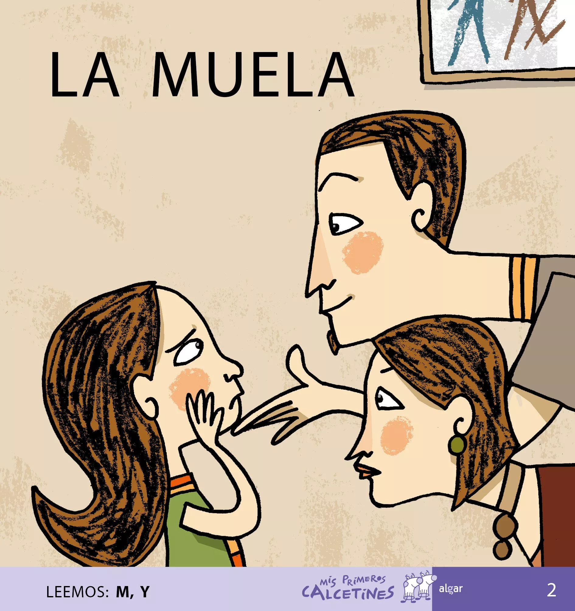 Portada del Libro La Muela (Mis Primeros Calcetines; 2) (Mayusculas) de Teresa Soler - 9788496514089