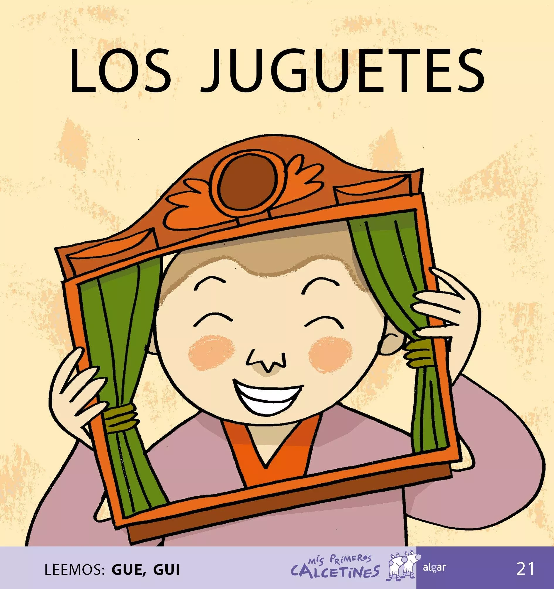 Portada del Libro Los Juguetes (Mis Primeros Calcetines; 21) (Mayusculas) de Teresa Soler - 9788496514270