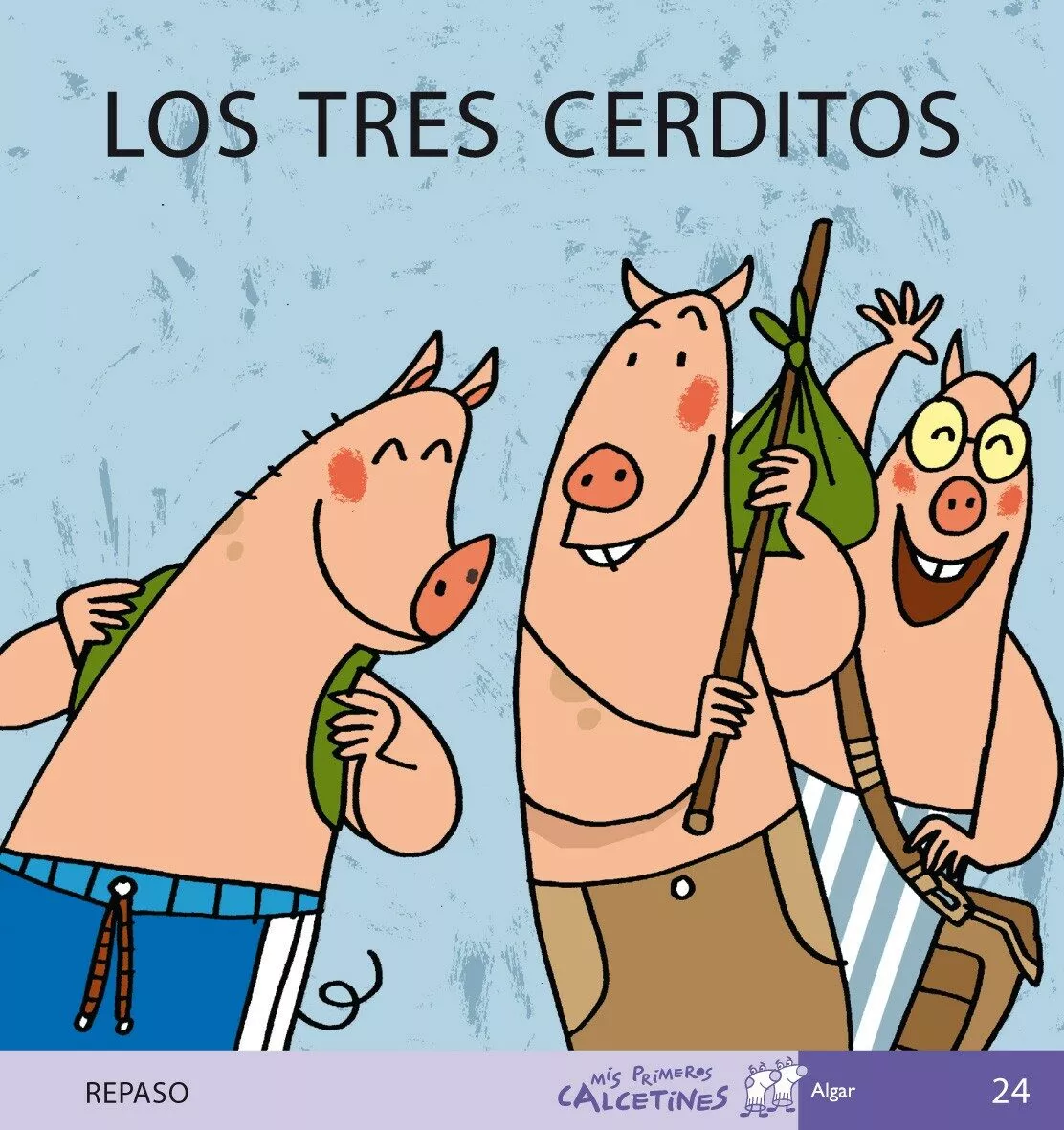 Portada del Libro Los Tres Cerditos (Mis Primeros Calcetines; 24) (Mayusculas) de Teresa Soler - 9788496514300