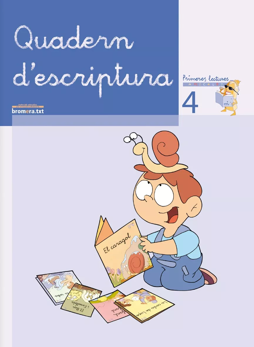 Portada del Libro Quadern D Escriptura 4 (Primeres Lectures De Micalet) de Teresa Soler - 9788476609774