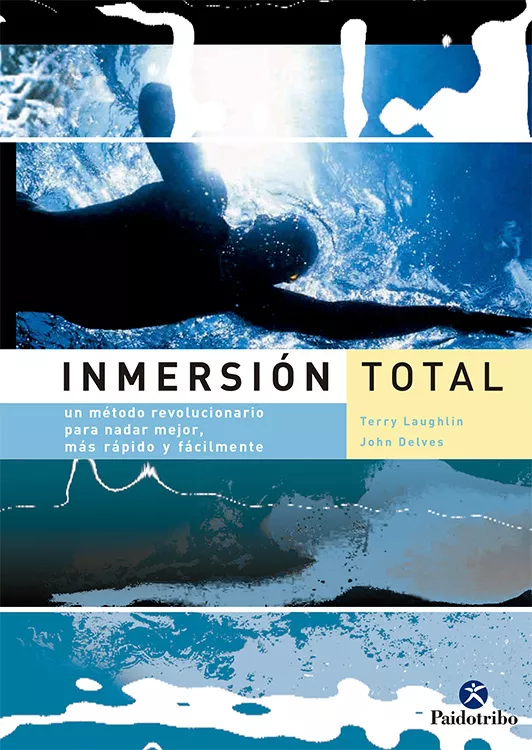 Portada del Libro Inmersion Total de Terry Laughlin - 9788480198875