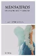 Portada del Libro Mensajeros De Amor Luz Y Gracia de Terry Lynn Taylor - 9788489957756