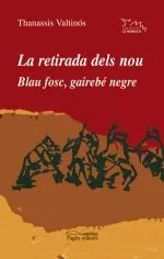 Portada del Libro La Retirada Dels Nou de Thanassis Valtinos - 9788497792950