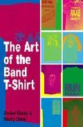 Portada del Libro The Art Of The Band T-Shirt de - 9781416937937