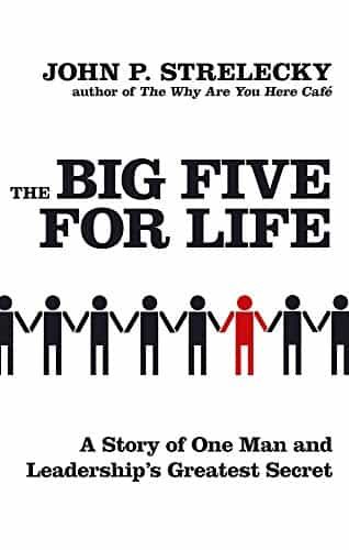 Portada del Libro The Big Five For Life: A Story Of One Man And Leadership S Greatest Se de - 9780749929589