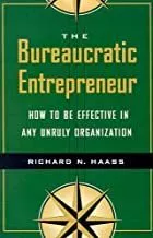 Portada Del Libro The Bureaucratic Entrepreneur : How To Be Effective In Any Unruly Orga De - 9780815733539