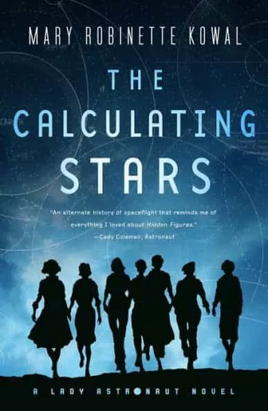 Portada del Libro The Calculating Stars: A Lady Astronaut Novel de - 9780765378385