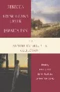 Portada del Libro The Daphne Du Maurier Collection: Rebecca; Frenchman S Creek; Jam Aica de - 9781840327908
