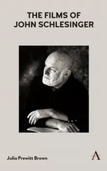 Portada del Libro The Films Of John Schlesinger de - 9781783089789