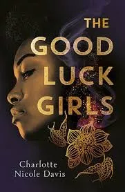 Portada del Libro The Good Luck Girls de - 9781471408250