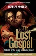 Portada del Libro The Lost Gospel: The Quest For The Gospel Of Judas Iscariot de - 9781426200410