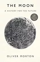 Portada del Libro The Moon : A History For The Future de - 9781788162548