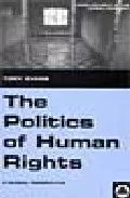 Portada del Libro The Politics Of Human Rights: A Global Perspective de - 9780745323732