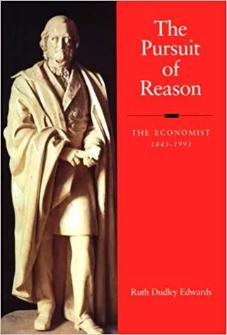 Portada del Libro The Pursuit Of Reason: The Economist 1843-1993 de - 9780875846088