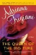 Portada del Libro The Queen Of The Big Time de - 9780345480675