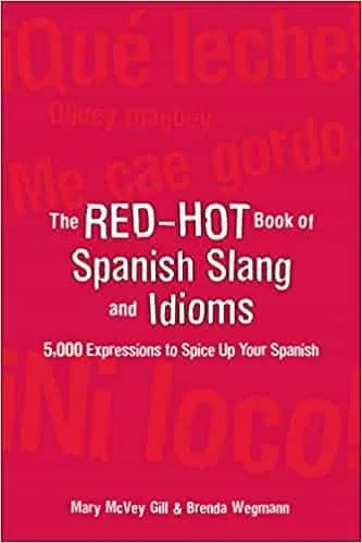 Portada del Libro The Red Hot Book Of Spanish Slang de - 9780071433013