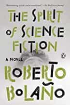 Portada del Libro The Spirit Of Science Fiction : A Novel de - 9780735222878