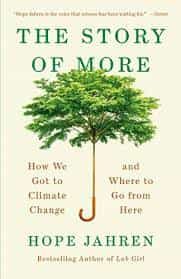 Portada del Libro The Story Of More: How We Got To Climate Change And Where To Go From H de - 9780525563389