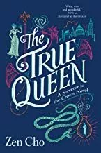 Portada del Libro The True Queen (Sorcerer Royal Novel #2) de - 9780425283417