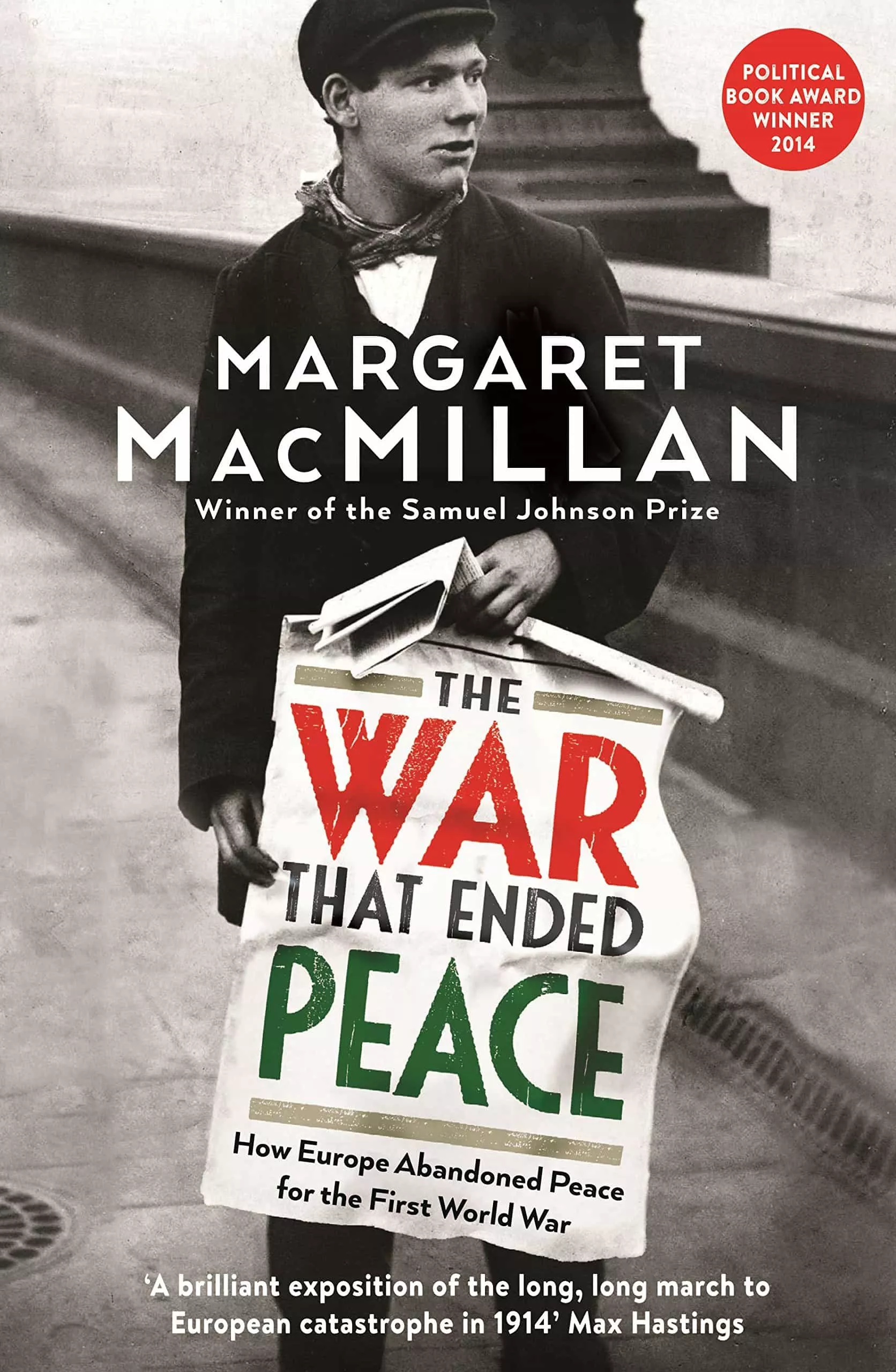 Portada del Libro The War That Ended Peace: How Europe Abandoned Peace For The First Wor de - 9781846682735