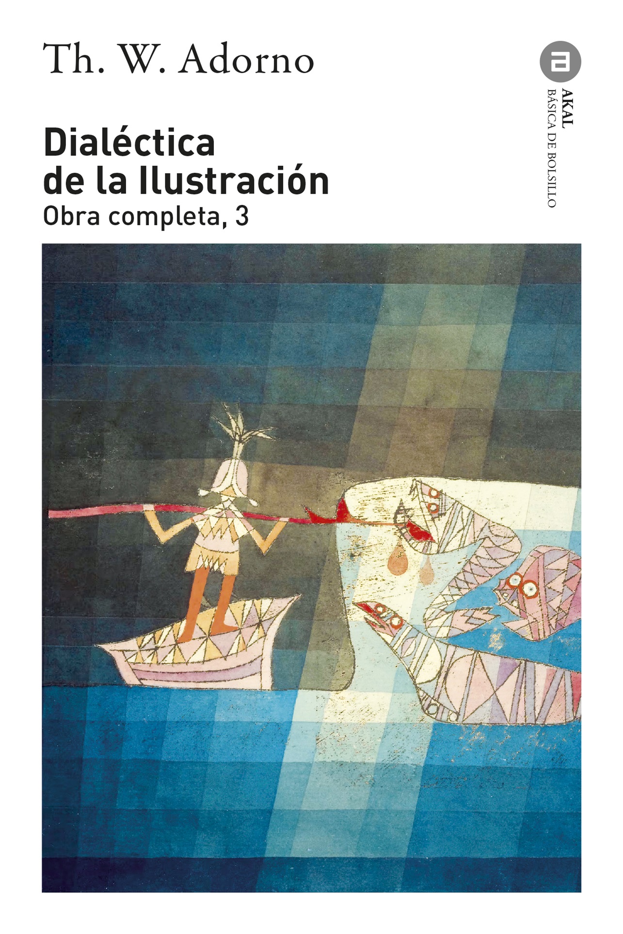 Portada del Libro Dialectica De La Ilustracion (Obra Completa 3) de Theodor W. Adorno - 9788446016779