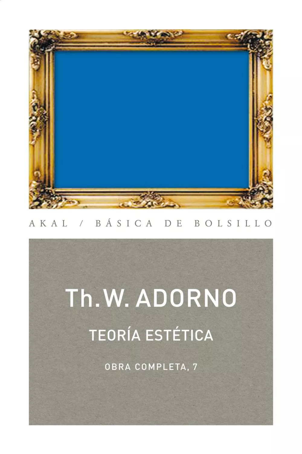 Portada del Libro Teoria Estetica (Obra Completa 7) de Theodor W. Adorno - 9788446016700