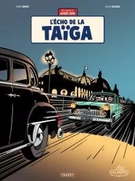 Portada del Libro Les Aventures De Jacques Gipar: (Vol. 8): L Echo De La Taiga de Thierry Dubois - 9782889325238