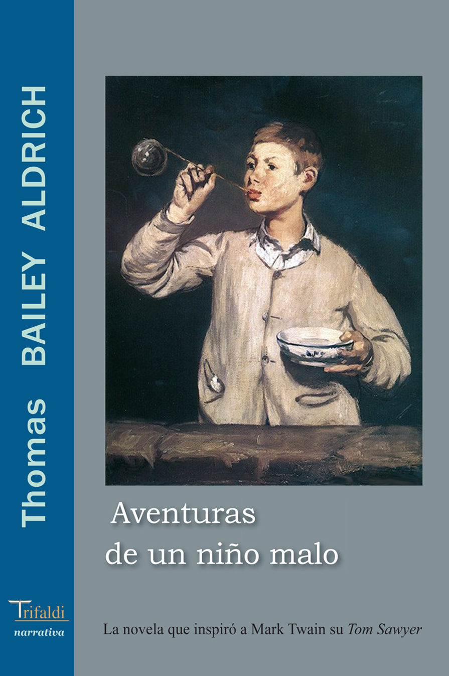 Portada del Libro Aventuras De Un Niño Malo de Thomas Bailey Aldrich - 9788493440152