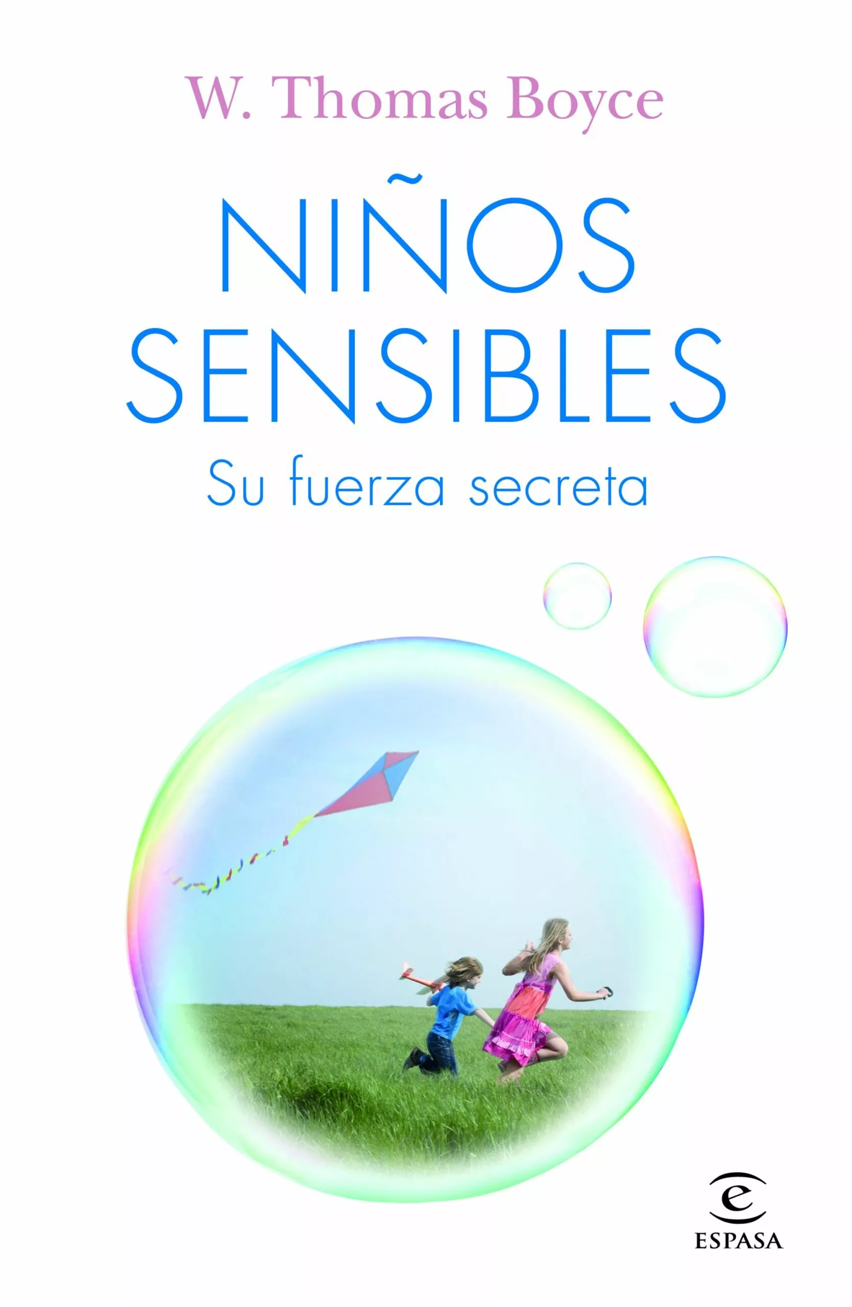 Portada del Libro Niños Sensibles: Su Fuerza Secreta de Thomas Boyce - 9788467058321
