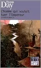 Portada del Libro L Homme Qui Voulait Tuer L Empereru (La Voie Du Sabre Ii) de Thomas Day - 9782070306985