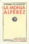 Portada del Libro La Monja Alferez de Thomas De Quincey - 9788481917437
