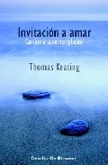 Portada del Libro Invitacion A Amar: Camino A La Contemplacion de Thomas Keating - 9788433020185