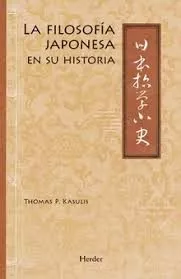 Portada del Libro La Filosofia Japonesa En Su Historia de Thomas P. Kasulis - 9788425440762