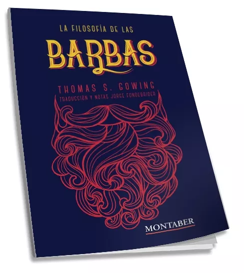 Portada del Libro La Filosofia De Las Barbas de Thomas S. Gowing - 9788417903251
