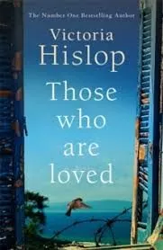 Portada del Libro Those Who Are Loved de - 9781472223241