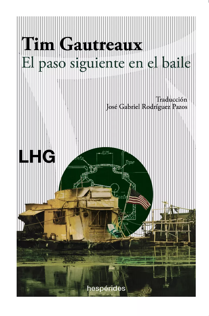 Portada del Libro El Paso Siguiente En El Baile de Tim Gautreaux - 9788417118594