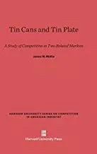 Portada del Libro Tin Cans And Tin Plate: 5 de - 9780674429741
