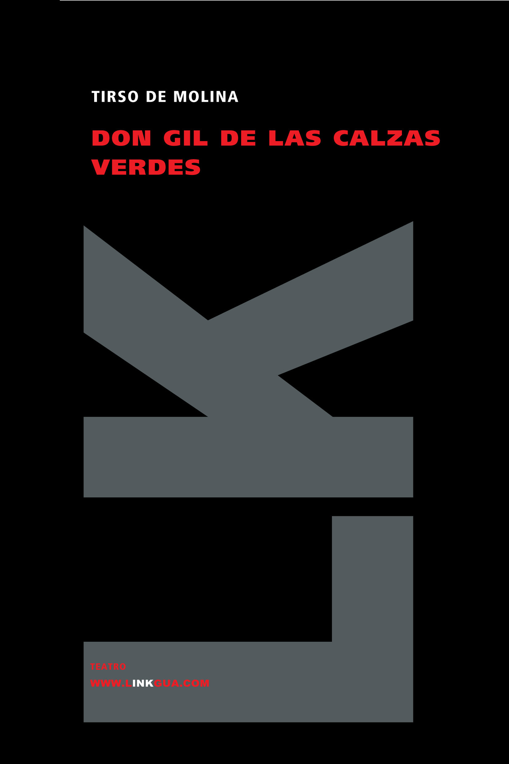 Portada del Libro Don Gil De Las Calzas Verdes de Tirso De Molina - 9788498164893